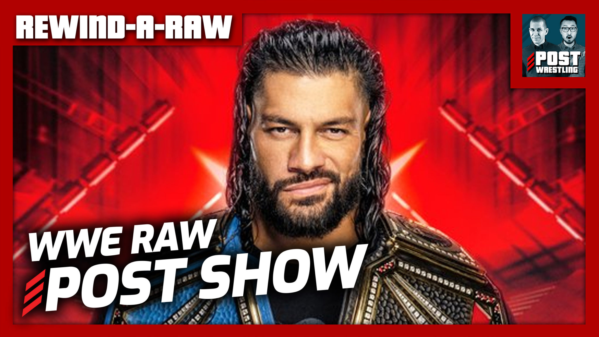 Rewind A Raw Archives POST Wrestling WWE AEW NXT NJPW Podcasts