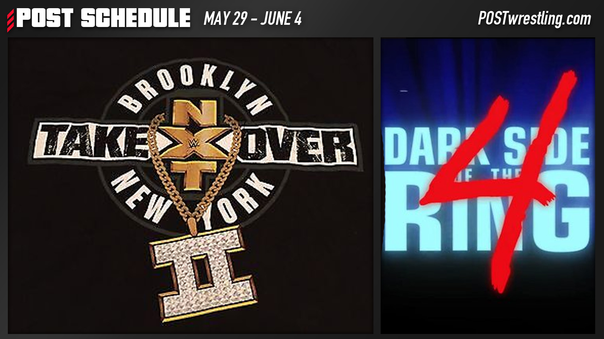 POST SCHEDULE NXT TakeOver Brooklyn II NJPW Dominion