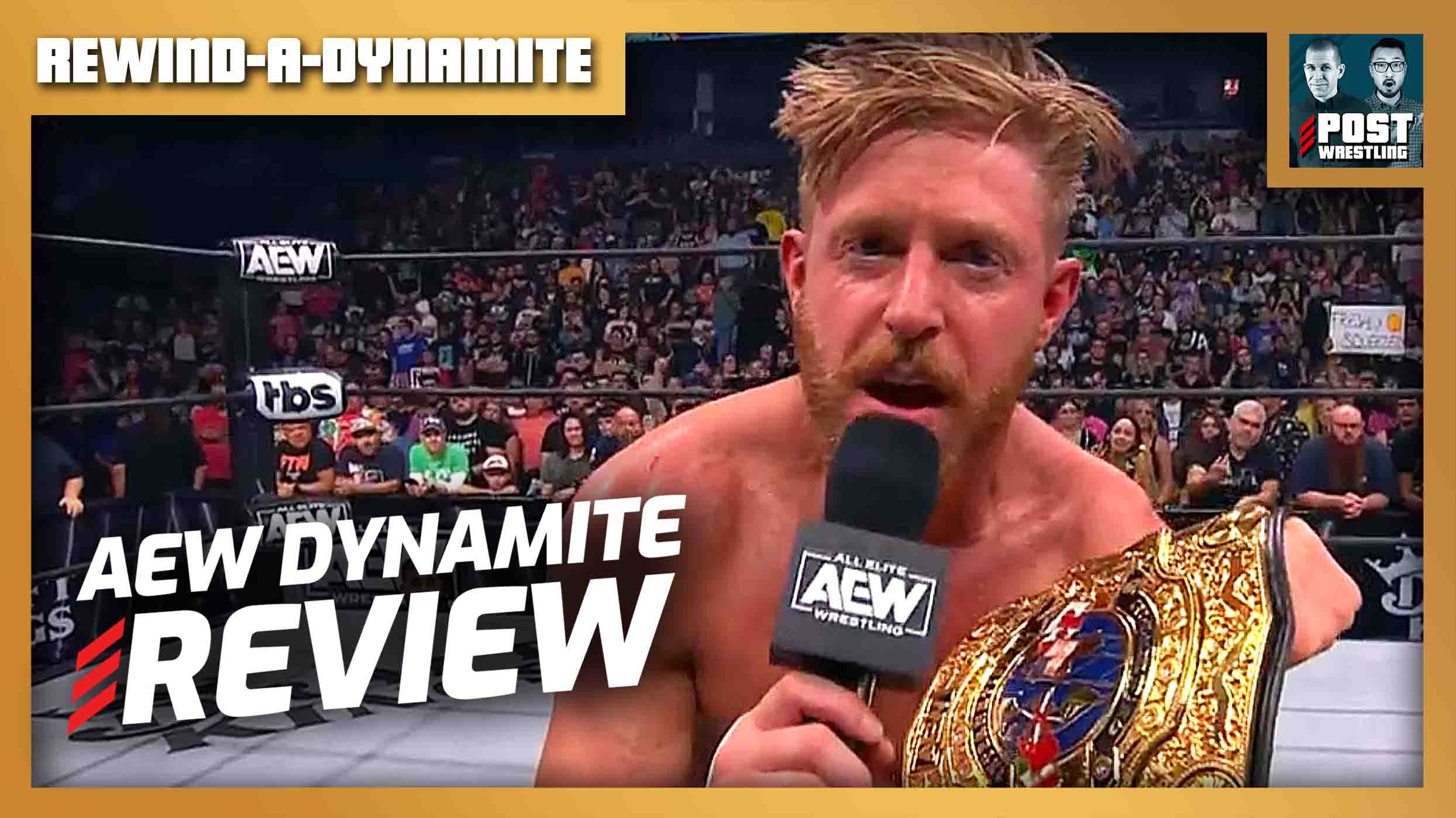 AEW Dynamite 8 30 23 Review REWIND A DYNAMITE