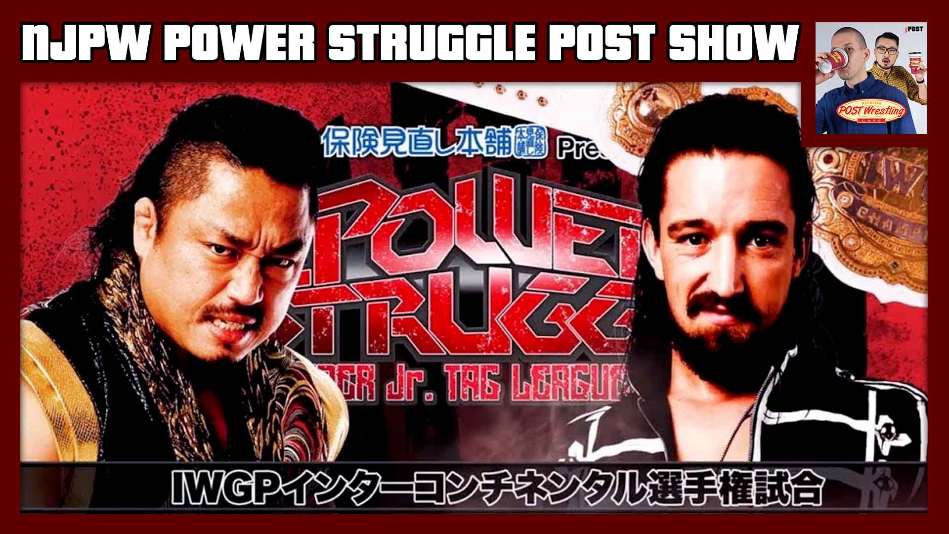 NJPW Power Struggle 2019 POST Show POST Wrestling WWE AEW NXT NJPW