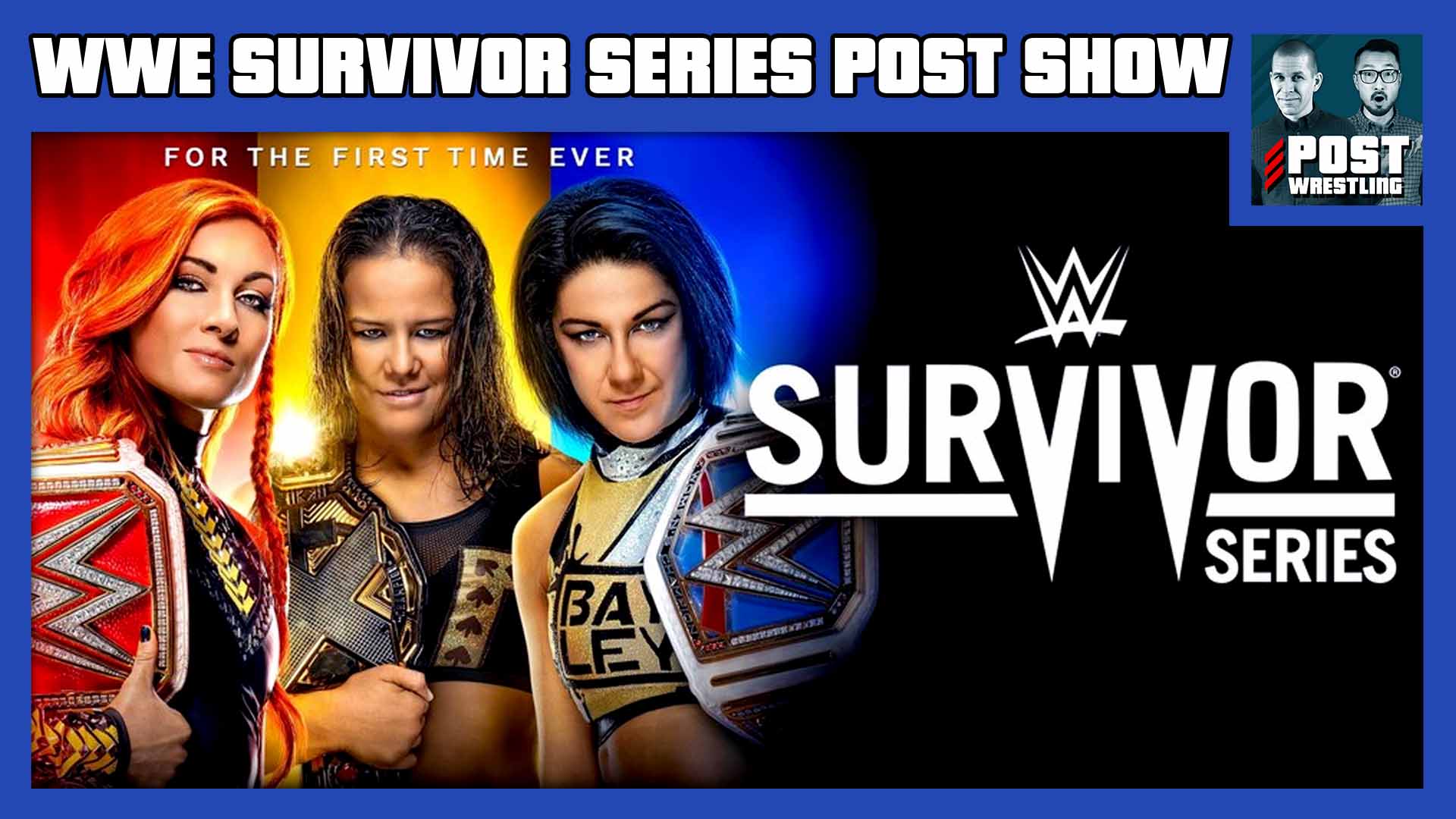 WWE Survivor Series 2019 POST Show