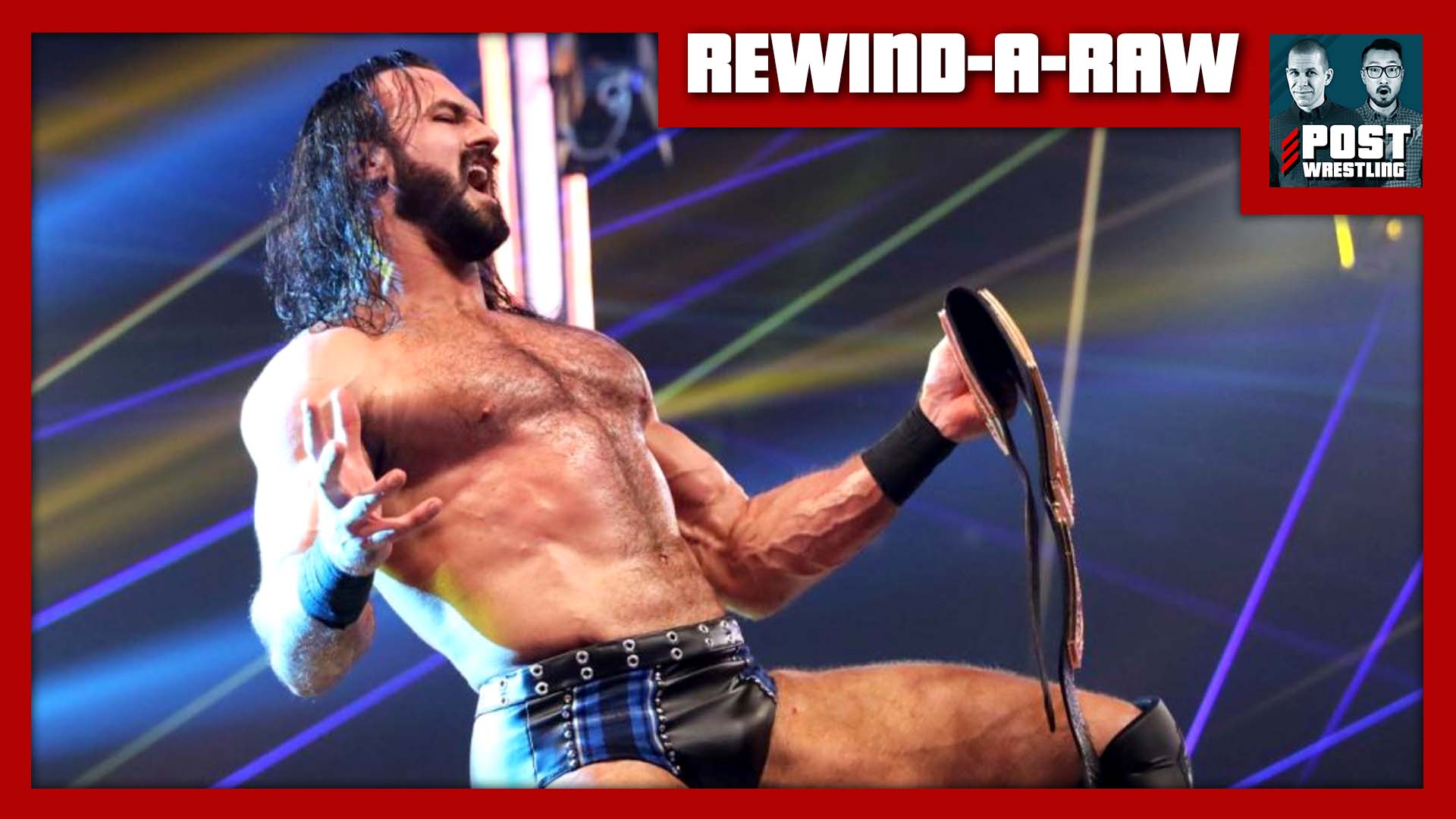 Rewind A Raw Return Of The Mack Intyre Post Wrestling Wwe Aew Nxt Njpw Podcasts