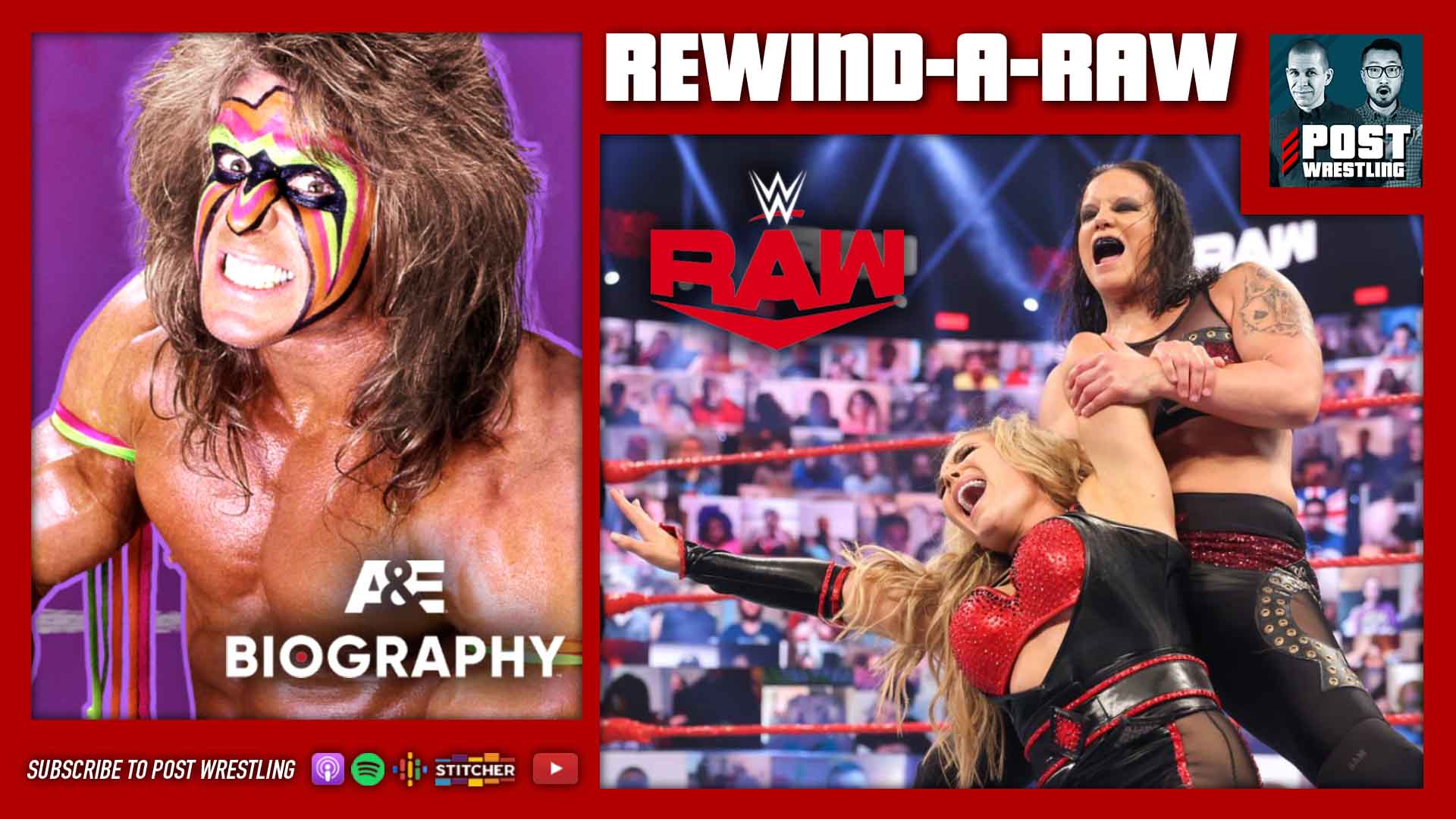 REWIND A RAW WWE Raw Ultimate Warrior A E Patrick Clark POST Wrestling WWE AEW