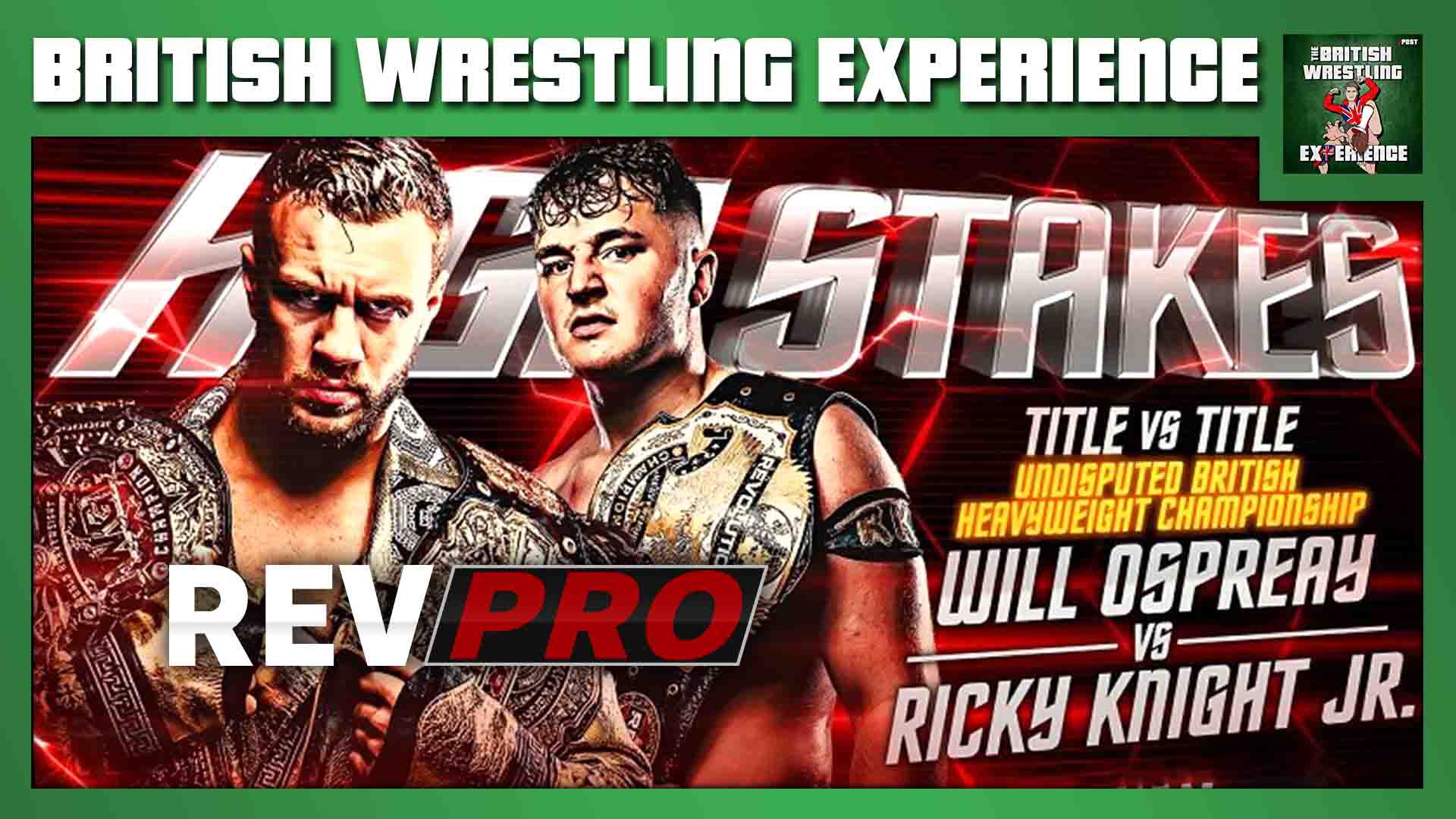 BWE: RevPro High Stakes, Zack Sabre Jr. In G1, Progress 122 - POST ...