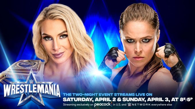 Ronda Rousey to challenge Charlotte Flair at WrestleMania 38