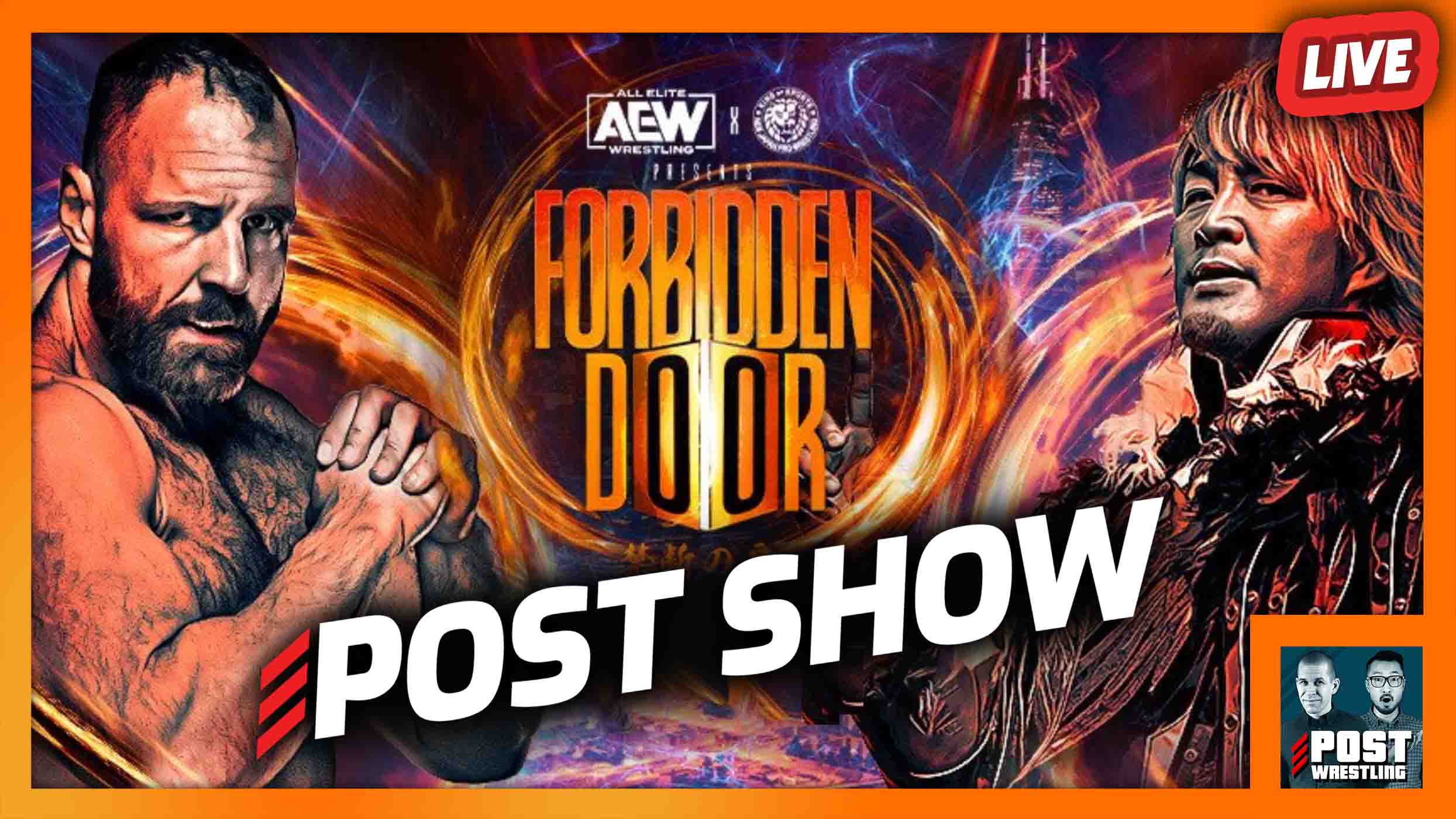 AEW x NJPW Forbidden Door POST Show POST Wrestling WWE AEW NXT NJPW