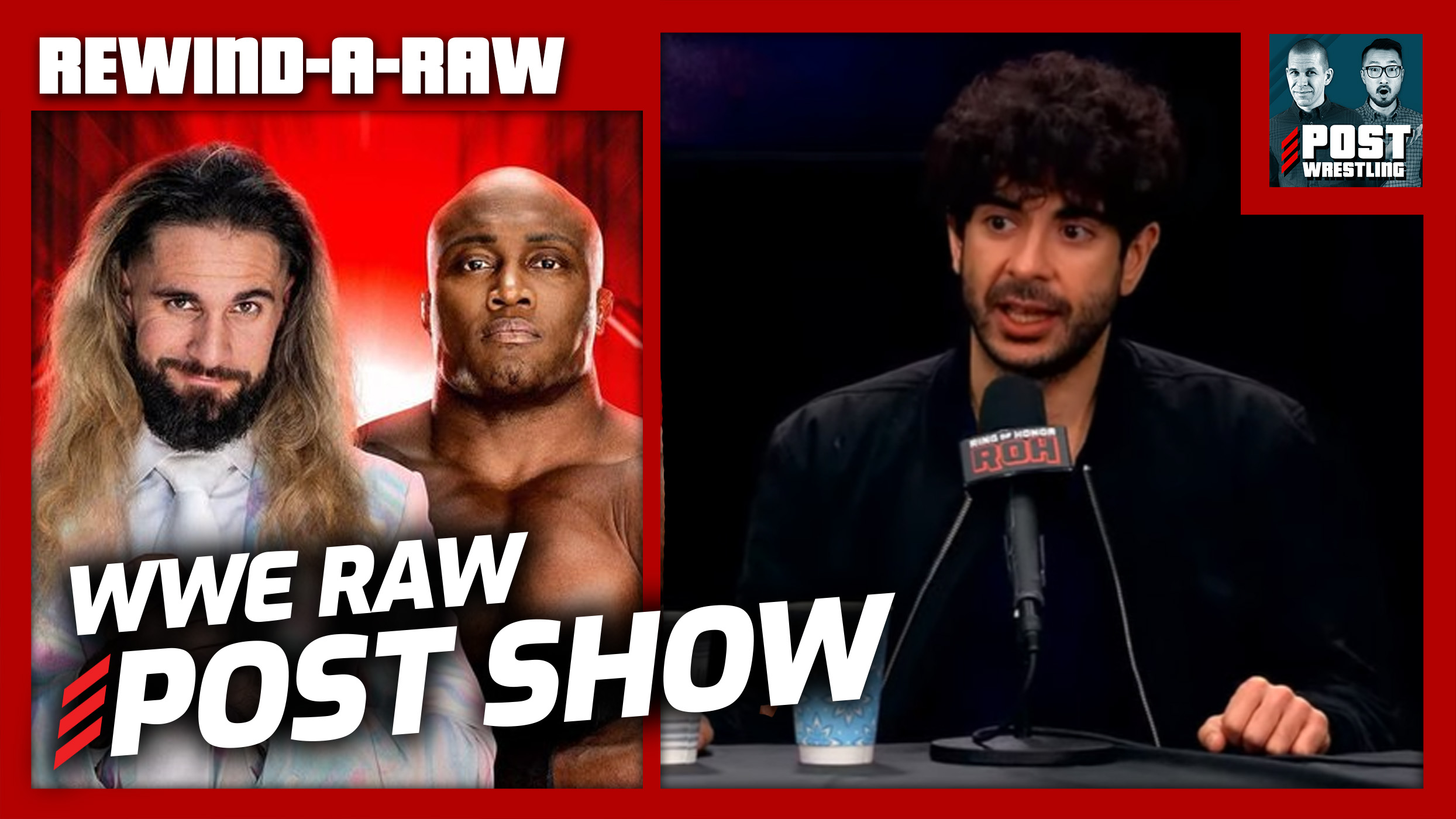 Wwe Raw Post Show Rewind A Raw Post Wrestling Wwe Aew Nxt Njpw Podcasts News