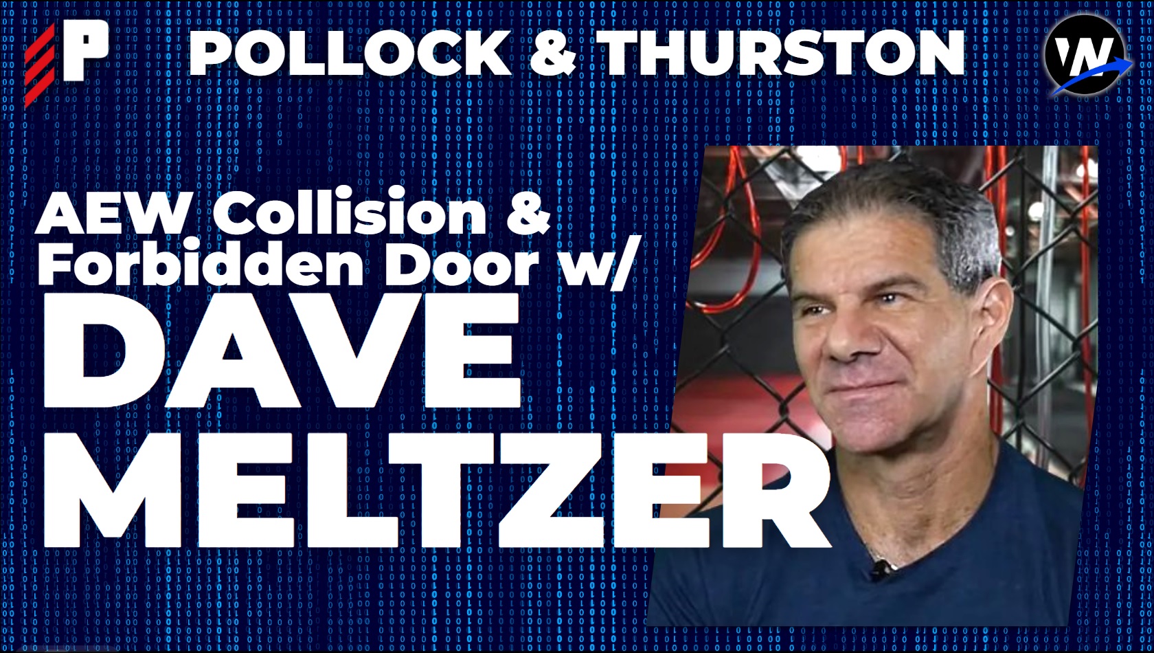 Dave Meltzer on AEW Collision, Forbidden Door POST x Wrestlenomics