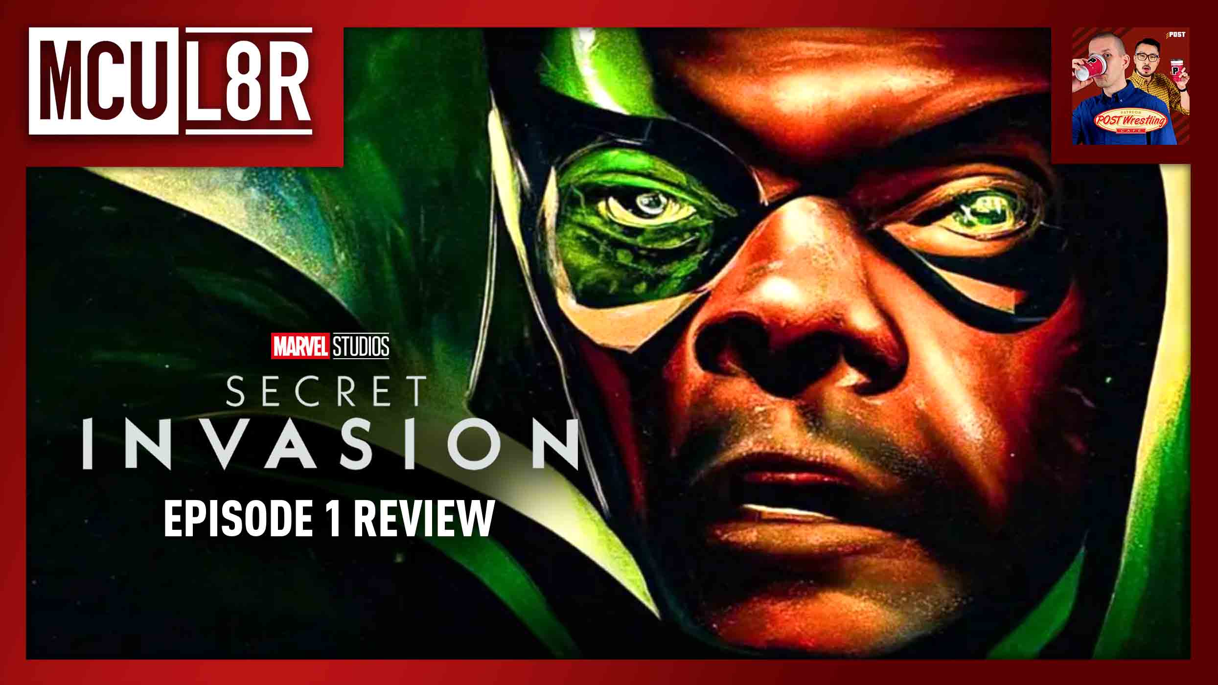 Secret Invasion Episode 1 Resurrection Podcast