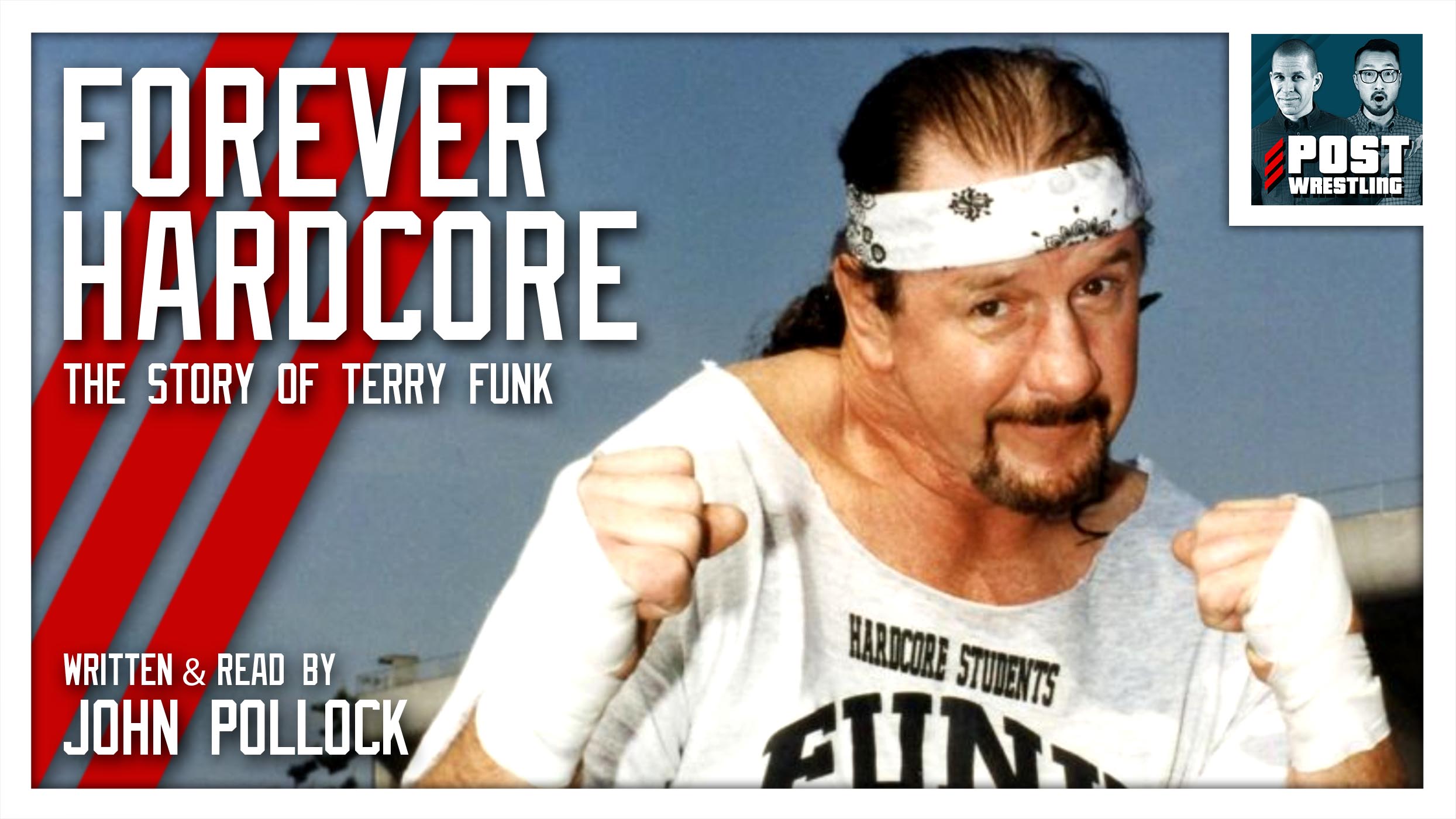 Forever Hardcore: The Story of Terry Funk
