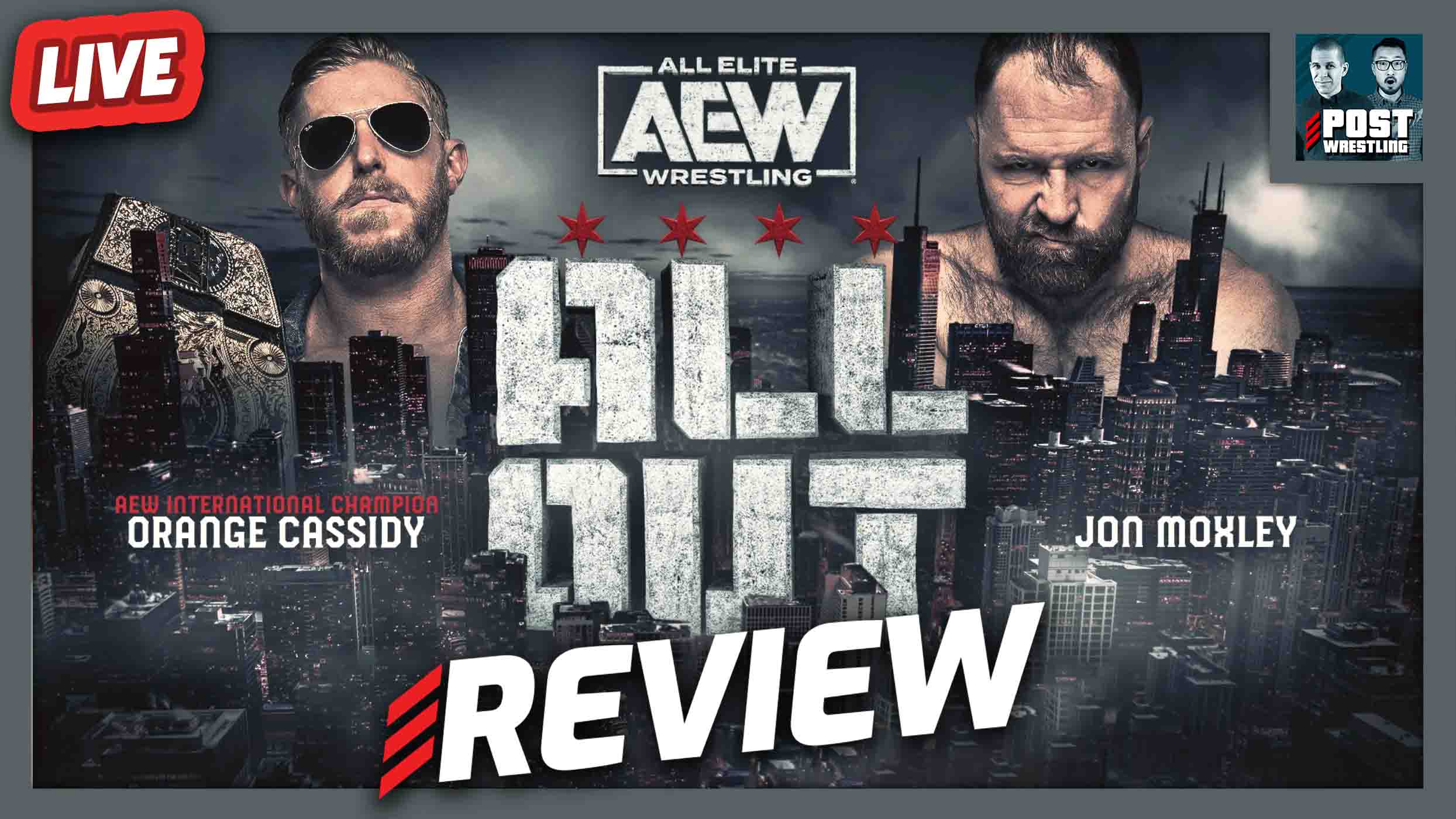 AEW All Out 2023 Review Orange Cassidy vs. Jon Moxley POST Wrestling