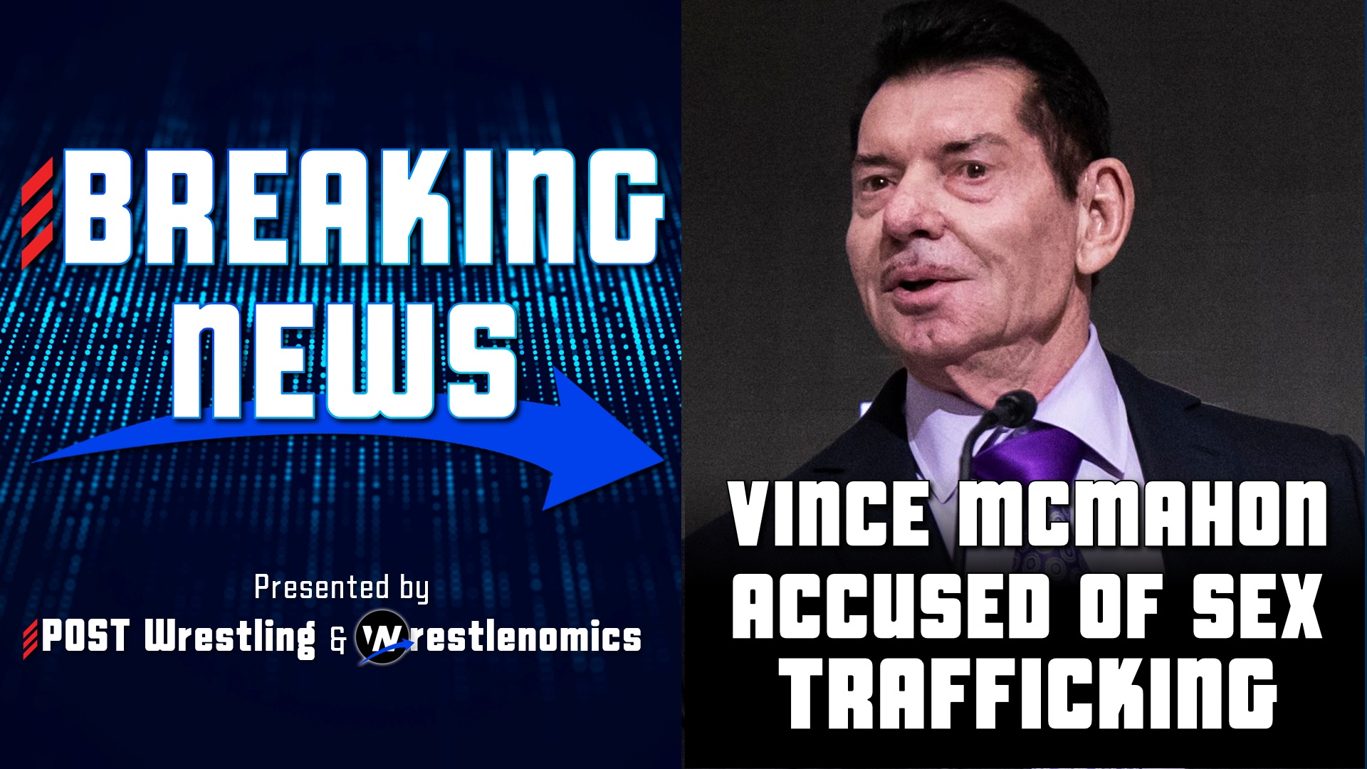 Vince Mcmahon Accused Of Sex Trafficking Post X Wrestlenomics