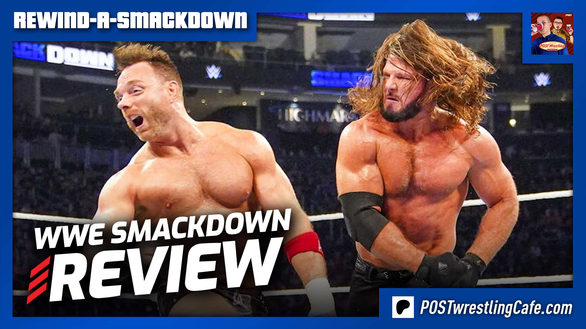 WWE SmackDown 4/19/24 Review RASD POST Wrestling WWE AEW NXT NJPW