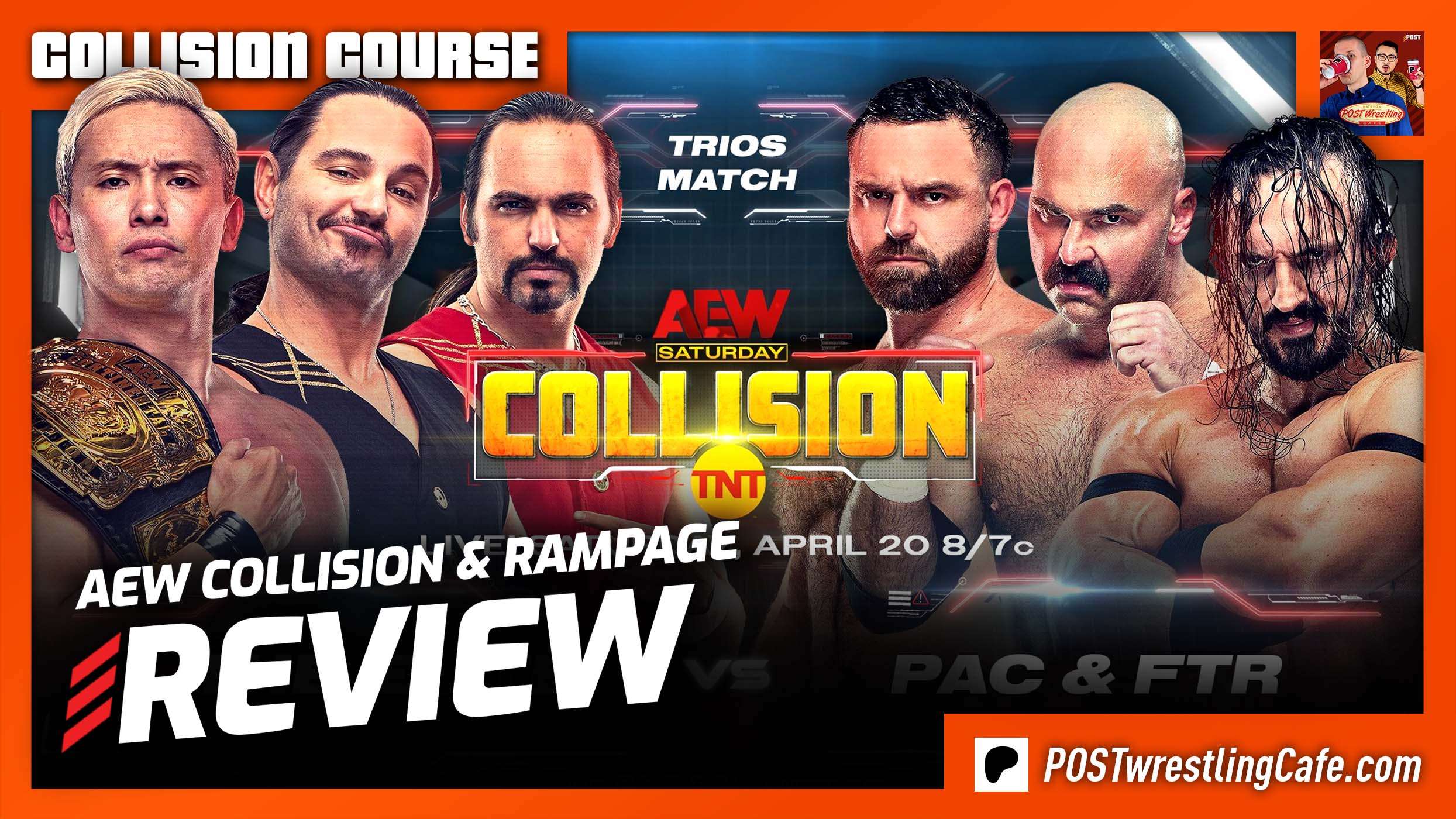 Aew Collision & Rampage 4 20 24 Review 