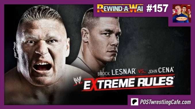 REWIND-A-WAI #157: WWE Extreme Rules (2012)