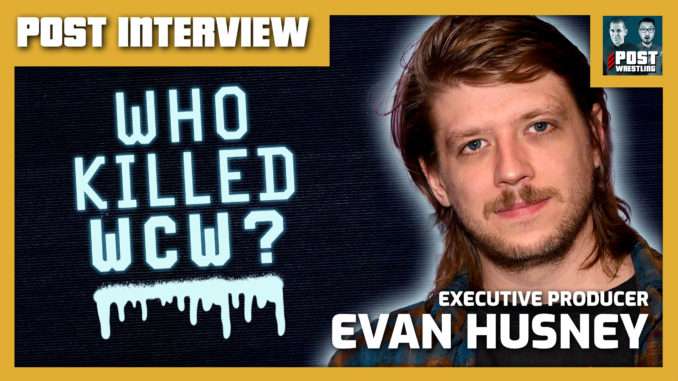 “Who Killed WCW?” Executive Producer Evan Husney | POST Interview