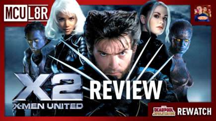 X2: X-Men United (2003) Review | MCU L8R