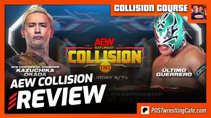 AEW Collision 6/22/24 Review | COLLISION COURSE