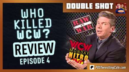 Who Killed WCW? Ep. 4 (Finale) Review | DOUBLE SHOT