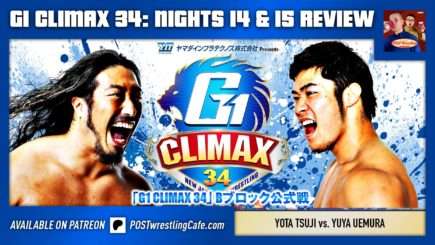 G1 Climax 34 Nights 14 & 15 Review: Tsuji vs. Uemura, Naito vs. O-Khan