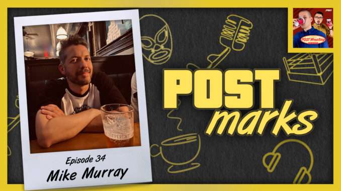 POSTmarks #34: Mike Murray