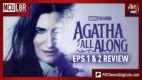 Agatha All Along Episodes 1 & 2 Review | MCU L8R