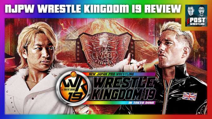 NJPW Wrestle Kingdom 19 Review, Results & Analysis