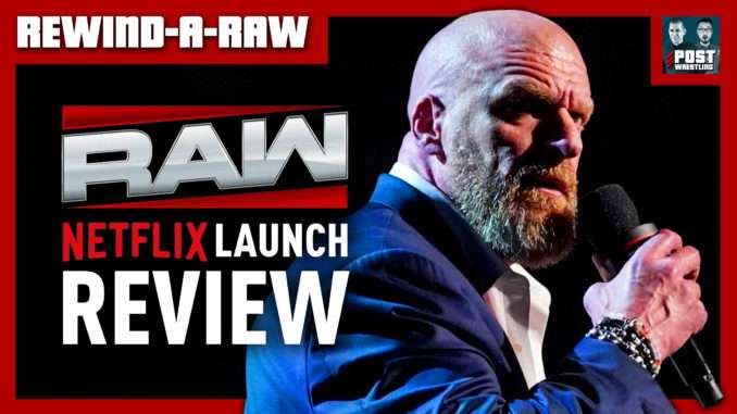 Netflix Launch: WWE Raw 1/6/25 Review | REWIND-A-RAW